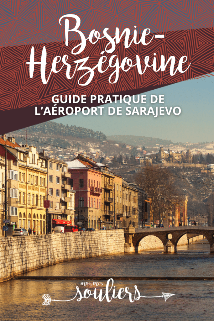 Guide pratique de l'aéroport de Sarajevo en Bosnie-Herzégovine