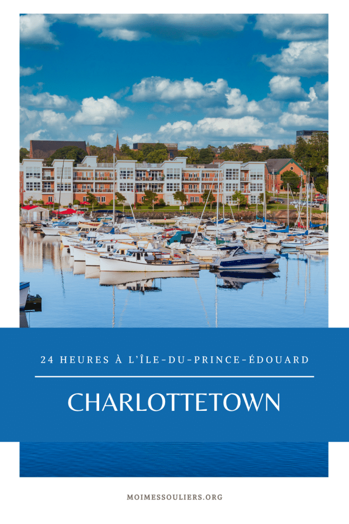 24 heures à Charlottetown, Île-du-Prince-Éduard