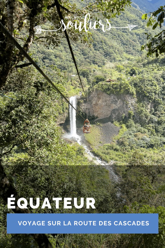 Voyage sur la route des cascades en Équateur